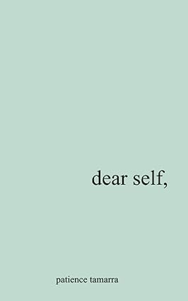 Dear Self, BY Tamarra - Orginal Pdf
